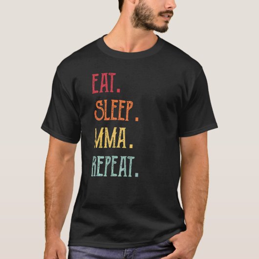 Eet Slaap Mma Herhaal T-shirt (Voorkant)