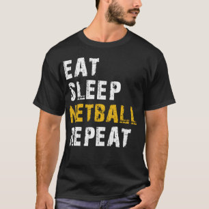 Eet slaap netball t-shirt