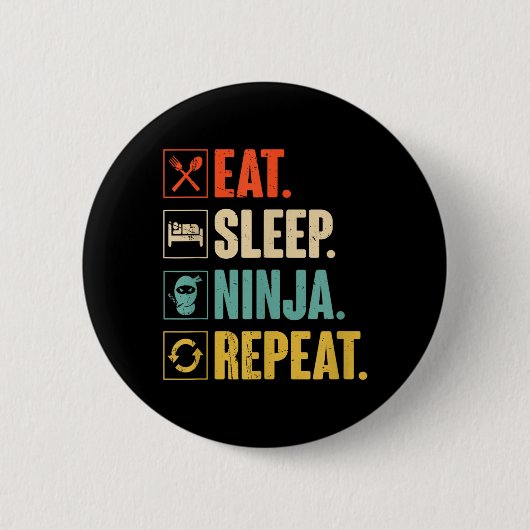 Eet Slaap Ninja Herhaal Grappige Martial Ninja Ronde Button 5,7 Cm (Voorkant)