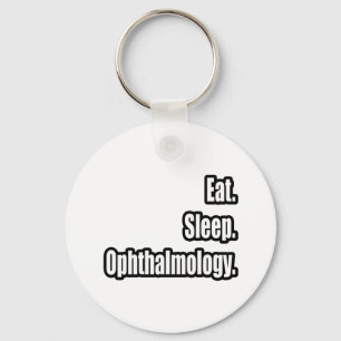 Eet. Slaap. Oftalmologie. Sleutelhanger