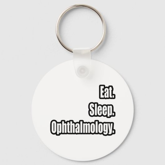 Eet. Slaap. Oftalmologie. Sleutelhanger (Voorkant)