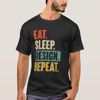 Eet slaap ontwerp Herhaal grappige grafisch ontwer T-shirt