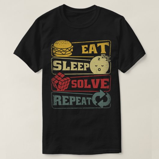 Eet Slaap Oplossen Herhaal Rubik Kubus Gift T-shirt (Design voorkant)