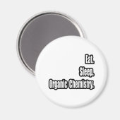 Eet. Slaap. Organische chemie. Magneet (Voorkant / Achterkant)
