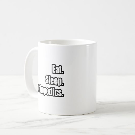 Eet. Slaap. Orthopedie. Koffiemok (Voorkant links)