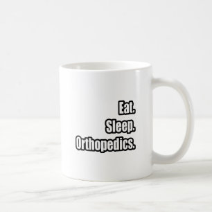 Eet. Slaap. Orthopedie. Koffiemok