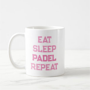 Eet slaap padel Herhaal padel speler Koffiemok