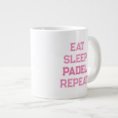 Eet slaap padel Herhaal padel speler voor haar Grote Koffiekop (Voorkant rechts)