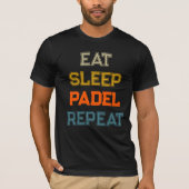 Eet slaap padel Herhaal padel team retro  T-shirt (Voorkant)