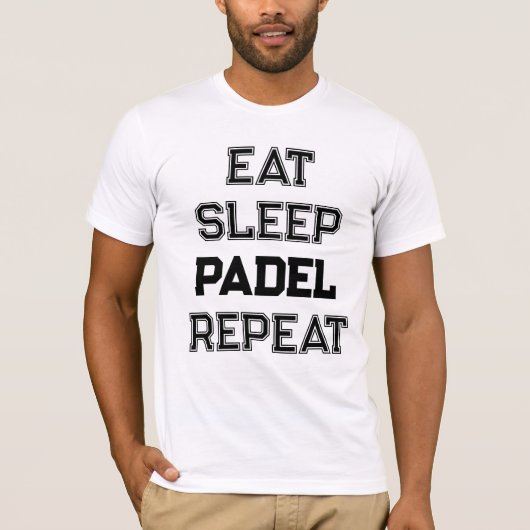 Eet slaap padel Herhaal padel team speler T-shirt (Voorkant)