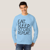 EET. SLAAP. PET-CATS, REPEAT T-Shirts (Voorkant volledig)