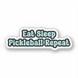Eet Slaap Pickleball Herhaal blauwe retro tekst Sticker