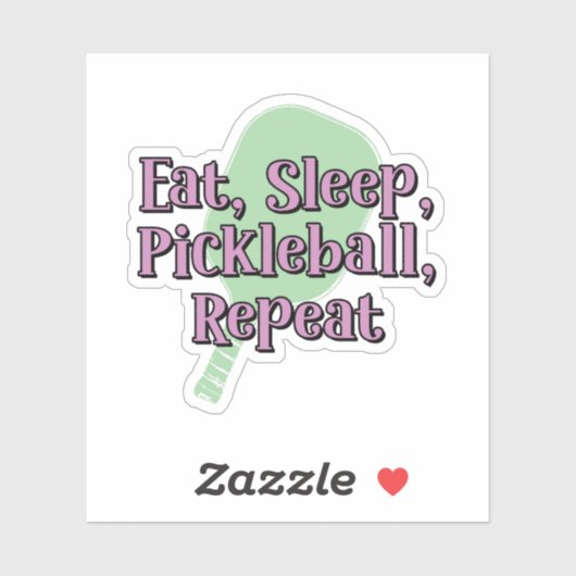 Eet Slaap Pickleball Herhaal op een Pickleball Pad Sticker (Vel)
