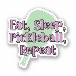 Eet Slaap Pickleball Herhaal op een Pickleball Pad Sticker