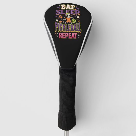 Eet Slaap Pickleball Herhaal Pickleball Golfheadcover (Voorkant)