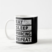 Eet Slaap Piercing Herhaal Grappig Piercing Koffiemok (Links)