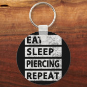 Eet Slaap Piercing Herhaal Grappig Piercing Sleutelhanger (Voorkant)