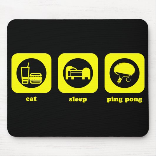 Eet. Slaap. Ping Pong. Mousepad Muismat (Voorkant)