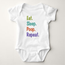 Eet. Slaap. Poep. Herhaal. baby kleding