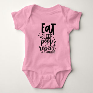 Eet Slaap Poep Herhaal Grappige Baby Quote  Romper