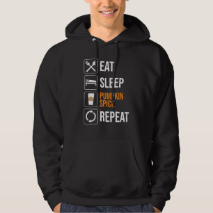 Eet. Slaap. Pompoen Spice. Herhaal Hoodie