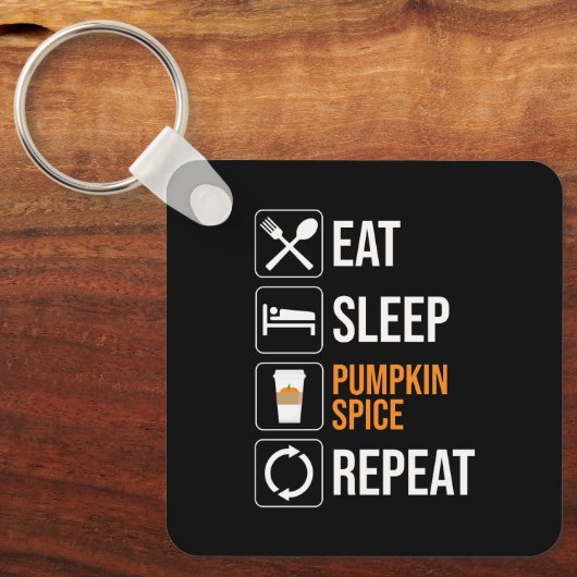 Eet. Slaap. Pompoen Spice. Herhaal Sleutelhanger (Voorkant)