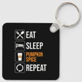 Eet. Slaap. Pompoen Spice. Herhaal Sleutelhanger (Achterkant)