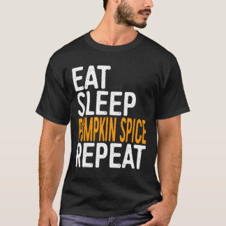 Eet Slaap Pompoen Spice Herhaal T-shirt Halloween