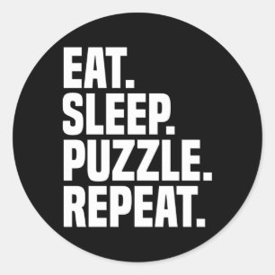 Eet Slaap Puzzel Herhaal Puzzel Collector Jigsaw P Ronde Sticker