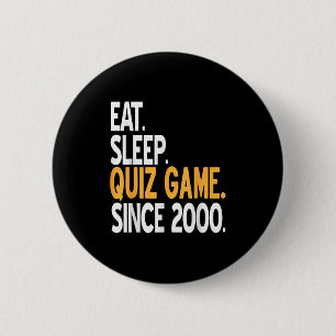 Eet Slaap Quiz Game Gamer Leven Sinds 2000 Ronde Button 5,7 Cm