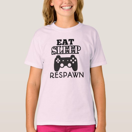 Eet Slaap Respawn Herhaal: Gamer Girl Edition T-shirt (Voorkant)