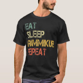 Eet Slaap Rummikub Herhaal Grappige Speler Spel Na T-shirt (Voorkant)