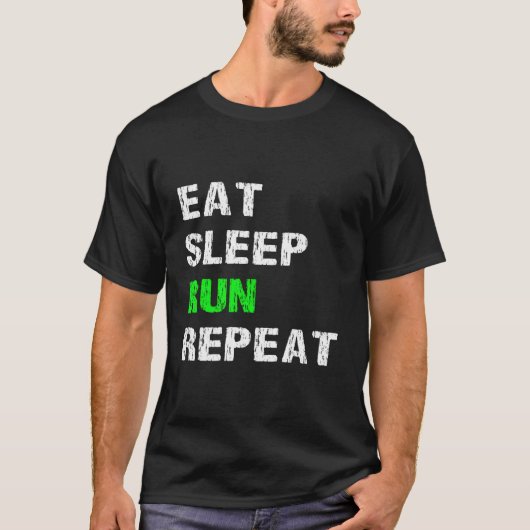 Eet Slaap Run Herhaal Grappige Running Slogan Runn T-shirt (Voorkant)