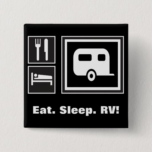 Eet. Slaap. Rv! Vierkante Button 5,1 Cm (Voorkant)