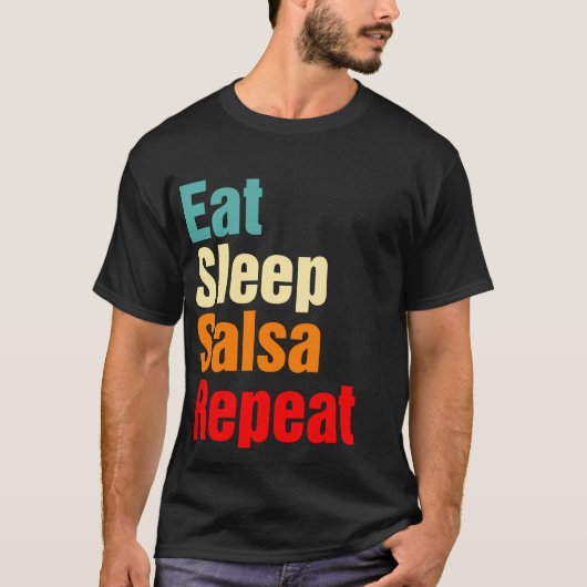 Eet Slaap Salsa Herhaal Grappige Ballroom Dance T-shirt (Voorkant)
