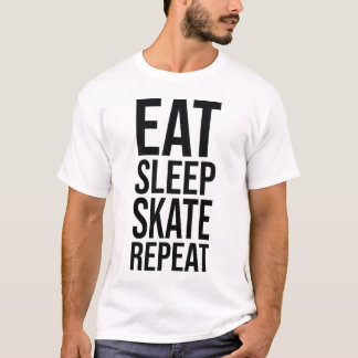Eet, Slaap, Schaats, Herhaal T-shirt