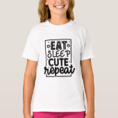 Eet slaap schattig herhalen t-shirt (Voorkant)