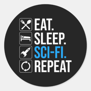 Eet slaap Sci-Fi Herhaal Ronde Sticker