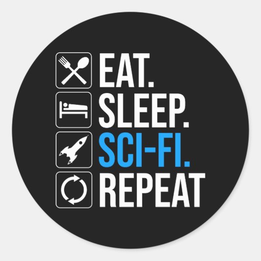 Eet slaap Sci-Fi Herhaal Ronde Sticker (Voorkant)