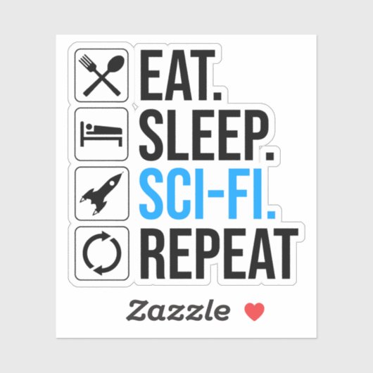 Eet slaap Sci-Fi Herhaal Sticker (Vel)