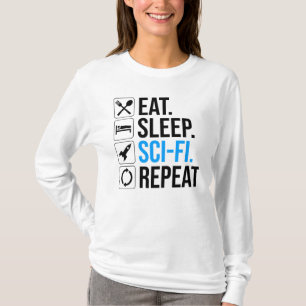 Eet slaap Sci-Fi Herhaal T-shirt
