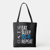 Eet slaap Sci-Fi Herhaal Tote Bag (Achterkant)