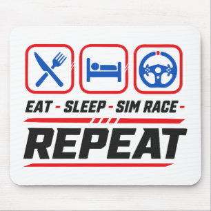 Eet slaap sim race herhaal voor sim racing fans muismat