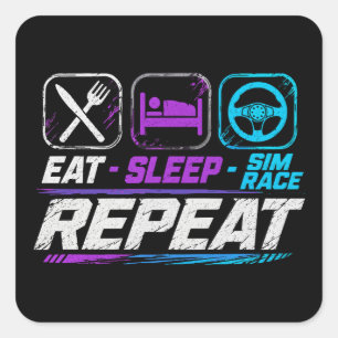 Eet slaap sim race herhaal voor sim racing fans vierkante sticker