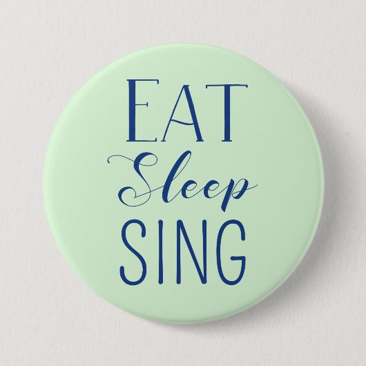 Eet, Slaap, Sing Button (Voorkant)