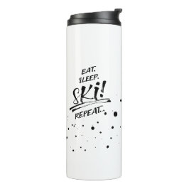 Eet Slaap Ski Herhaal Thermische Tumbler Thermosbeker