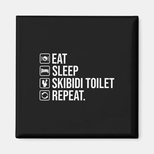 Eet Slaap Skibidi Toilet Herhaal Grappig Skibidi T Magneet (Voorkant)