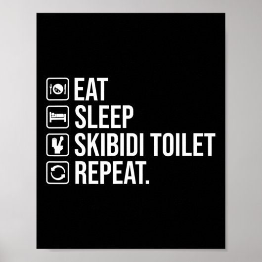 Eet Slaap Skibidi Toilet Herhaal Grappig Skibidi T Poster (Voorkant)