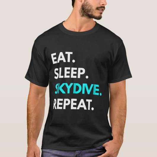 Eet Slaap Skydive Herhaal Skydiving T-shirts (Voorkant)