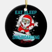 Eet Slaap Snowboarden Herhaal Kerstfeest Koel Keramisch Ornament (Voorkant)
